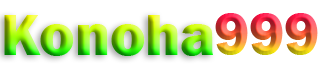 KONOHA999